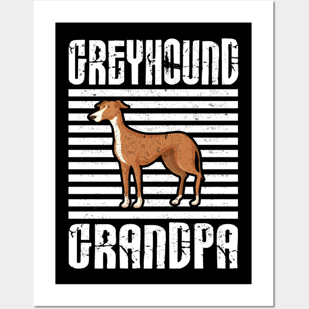 Greyhound Grandpa Proud Dogs Wall Art by aaltadel